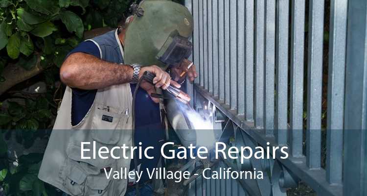 Electric Gate Repairs Valley Village - California